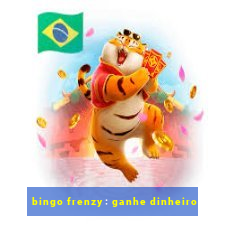 bingo frenzy: ganhe dinheiro